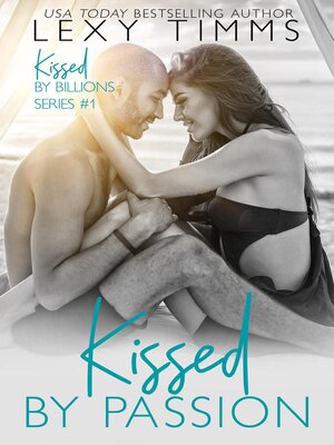 cover image of Kissed by Passion